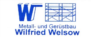 Schlosser Mecklenburg-Vorpommern: Metall- und Ger&uuml;stbau Wilfried Welsow